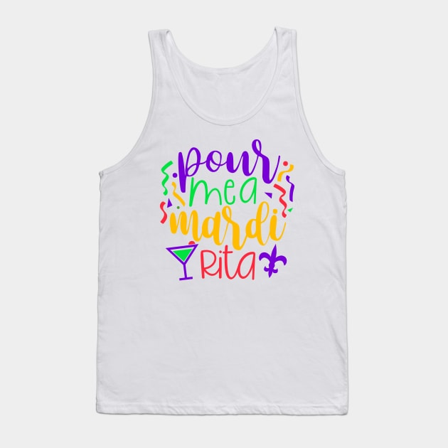 Pour me a mardi rita Tank Top by Coral Graphics